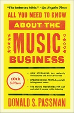 All you need to know about the music business / Donald S. Passman ; illustrations by Randy Glass.