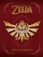 The legend of Zelda : art & artifacts / translated by Aria Tanner [and three others]