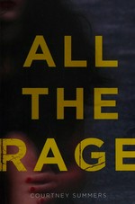 All the rage / Courtney Summers.