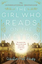 The girl who reads on the métro / Christine Féret-Fleury ; translated by Ros Schwartz.