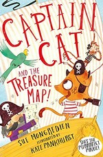 Captain Cat and the treasure map / Sue Mongredien ; illustrated by Kate Pankhurst.