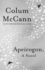 Apeirogon : a novel / Colum McCann.