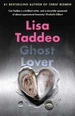 Ghost lover : stories / Lisa Taddeo.