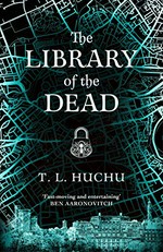 The library of the dead / T.L. Huchu.