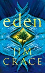 Eden / Jim Crace.