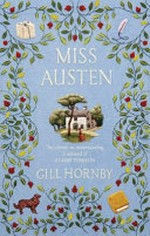 Miss Austen / Gill Hornby.