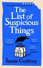 The list of suspicious things / Jennie Godfrey.