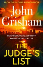 The judge's list / by John Grisham.