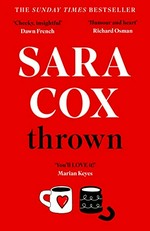 Thrown / Sara Cox.