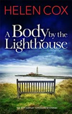A body by the lighthouse / Helen Cox.