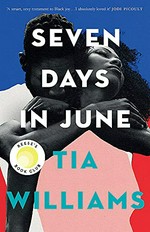 Seven days in June / Tia Williams.