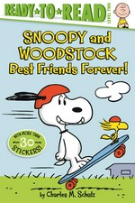Snoopy and Woodstock : best friends forever! / by Charles M. Schulz ; adapted by Tina Gallo ; illustrated by Robert Pope.