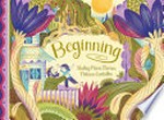 Beginning / Shelley Moore Thomas ; illustrated by Melissa Castrillón.