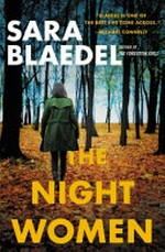 The night women / Sara Blaedel ; translated by Erik J. Macki and Tara F. Chace.