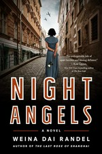 Night angels : a novel / Weina Dai Randel.