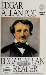 Edgar Allan Poe reader / Edgar Allan Poe; with essays by George Bernard Shaw and William Carlos Williams.