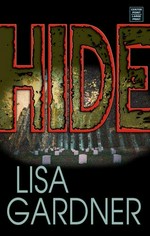 Hide / Lisa Gardner.