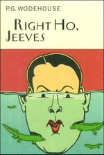 Right ho, Jeeves / P.G. Wodehouse.