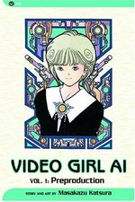 Video girl Ai : Vol. 1 / story & art by Masakazu Katsura.