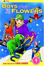 Boys over flowers, Hana Yori Dango : vol 9 / story and art by Yoko Kamio; English adaptation by Gerard Jones.