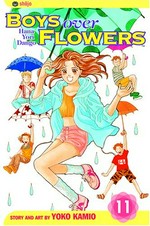 Boys over flowers, Hana Yori Dango : vol 11 / story and art by Yoko Kamio; English adaptation by Gerard Jones.