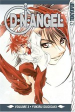 D.N. Angel : Volume 3 / by Yukiru Sugisaki.
