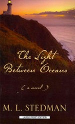 The light between oceans / by M. L. Stedman.