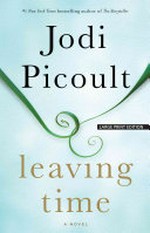 Leaving time / Jodi Picoult.