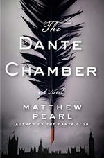 The Dante chamber / Matthew Pearl.