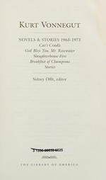 Novels & stories, 1963-1973 / Kurt Vonnegut ; Sidney Offit, editor.