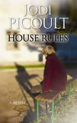 House rules / Jodi Picoult.