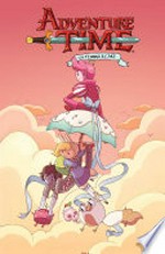 Adventure time : with Fionna & Cake / "Adventure Time" created by Pendleton Ward ; written and illustrated by Natasha Allegri ; colors by Natasha Allegri & Patrick Seery with Betty Liang (chapter 6) ; letters by Britt Wilson.