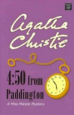 4:50 from Paddington : a Miss Marple mystery / Agatha Christie.