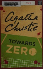 Towards zero / Agatha Christie.