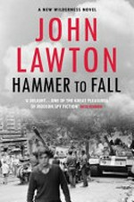 Hammer to fall / John Lawton.