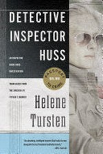Detective Inspector Huss / Helene Tursten ; translated by Steven T. Murray.