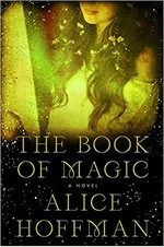 The book of magic / Alice Hoffman.