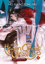 Heaven official's blessing = Tian guan ci fu. written by Mo Xiang Tong Xiu ; translated by Suika & Pengie (editor) ; cover & color illustrations by (tai3_3) ; interior illustrations by ZeldaCW. 4 /