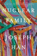 Nuclear family : a novel / Joseph Han.