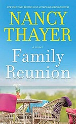 Family reunion : a novel / Nancy Thayer.