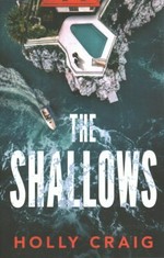 The shallows / Holly Craig.
