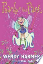 Pearlie in the park / Wendy Harmer ; illustrated by Mike Zarb.