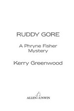 Ruddy gore / Kerry Greenwood.