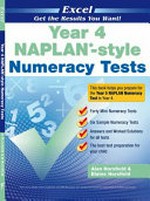 Year 4 NAPLAN*-style numeracy tests / Alan Horsfield & Elaine Horsfield.