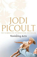 Vanishing Acts. Jodi Picoult.