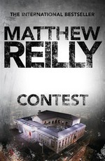 Contest: Matthew Reilly.