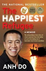 The happiest refugee: Anh Do.