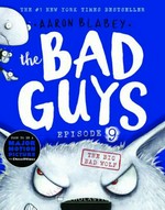The bad guys. Aaron Blabey. episode 9, the big bad wolf /