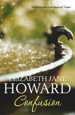 Confusion: Elizabeth Jane Howard.