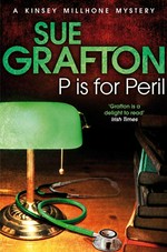 P is for peril: Sue Grafton.